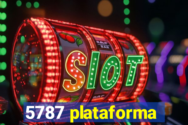 5787 plataforma